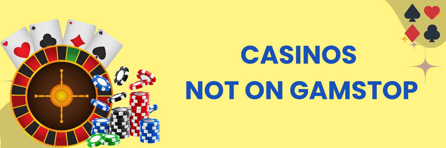 Exploring Casinos That Are Not on Gamstop Your Guide to Alternative Gaming Options Exploring Casinos That Are Not on Gamstop Your Guide to Alternative Gaming Options